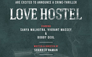 Official poster of an Indian Hindi film `Love Hostel` directed by Shanker Raman